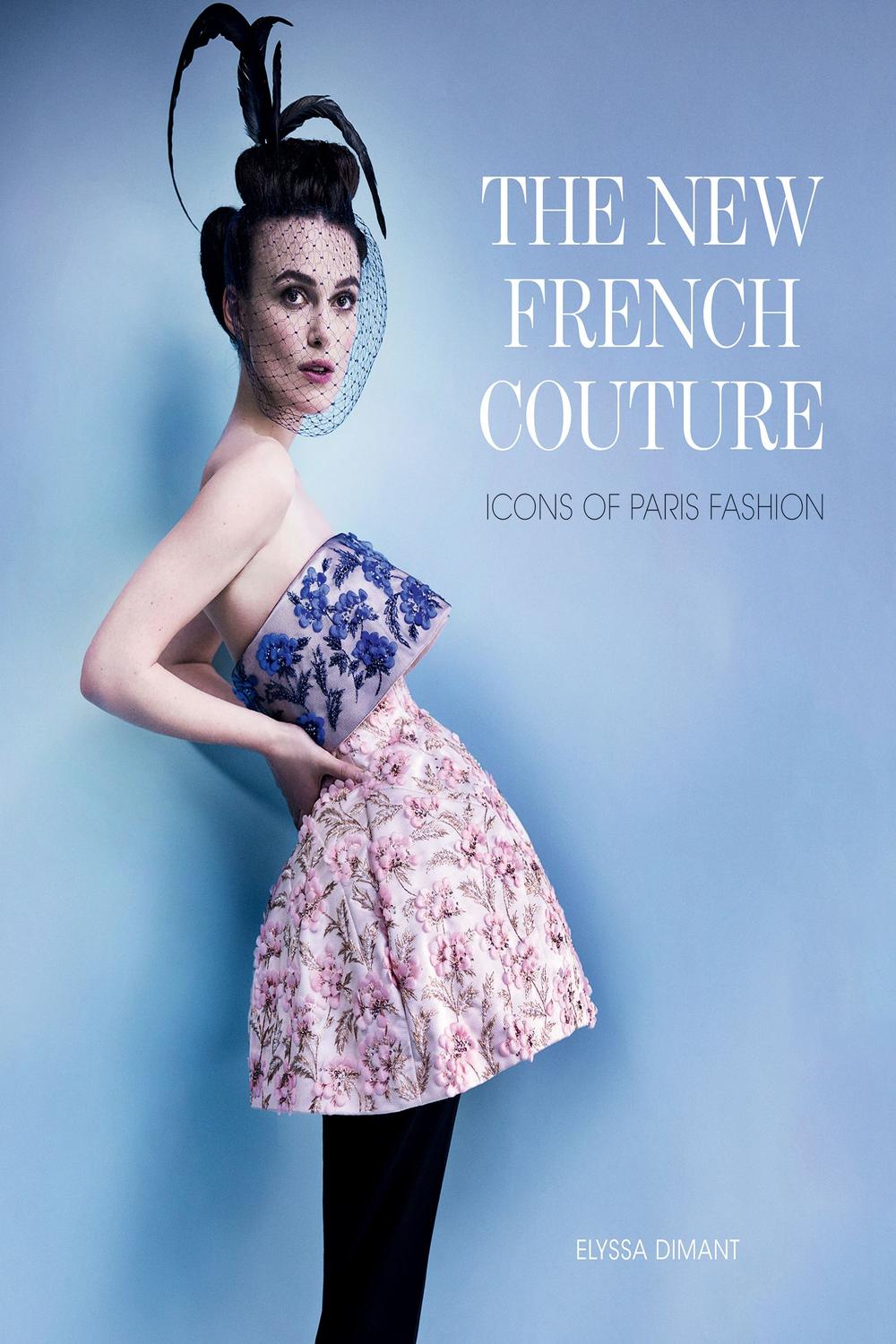 Book The New French Couture: Icons of Paris Fashion free