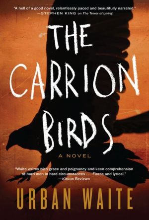 Book The Carrion Birds: A Novel free