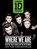 Book One Direction: Where We Are: Our Band, Our Story: 100% Official free