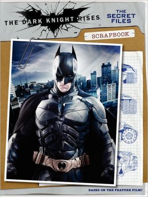 Book The Dark Knight Rises: The Secret Files Scrapbook (pageperfect Nook Book) free