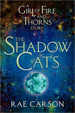 Book The Shadow Cats (Girl of Fire and Thorns Book 1) free