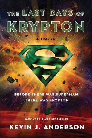 Book The Last Days of Krypton: A Novel free