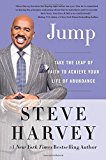 Book Jump: Take the Leap of Faith to Achieve Your Life of Abundance free