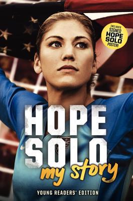 Book Hope Solo: My Story Young Readers' Edition free