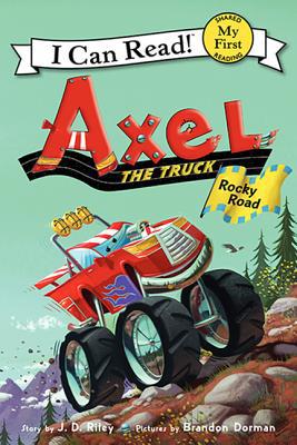Book Axel the Truck: Rocky Road (My First I Can Read) free