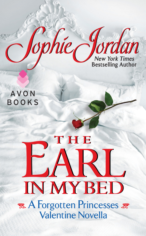 Book The Earl in My Bed: A Forgotten Princesses Valentine Novella free
