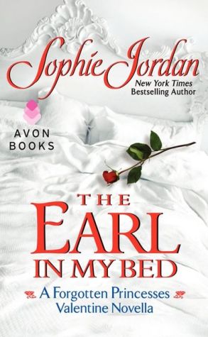 Book The Earl in My Bed: A Forgotten Princesses Valentine Novella (A Forgotten Princesses Novella) free
