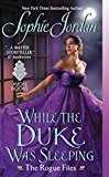 Book While the Duke Was Sleeping: The Rogue Files free