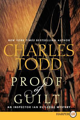 Book Proof of Guilt: An Inspector Ian Rutledge Mystery (Inspector Ian Rutledge Mysteries) free
