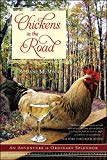 Book Chickens in the Road: An Adventure in Ordinary Splendor free