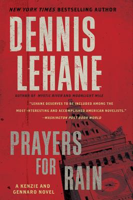 Book Prayers for Rain: A Kenzie and Gennaro Novel (Patrick Kenzie and Angela Gennaro Series, 5) free