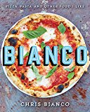 Book Bianco: Pizza, Pasta, and Other Food I Like free