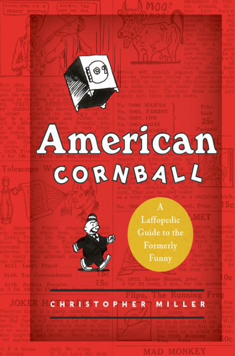 Book American Cornball: A Laffopedic Guide to the Formerly Funny free