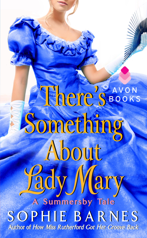 Book There's Something About Lady Mary: A Summersby Tale (Summersby Tales Book 2) free