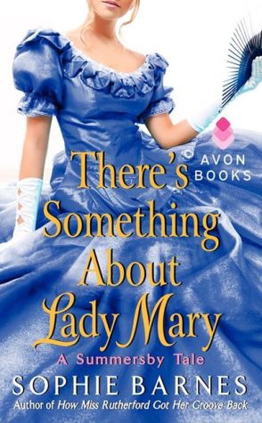 Book There's Something About Lady Mary: A Summersby Tale free