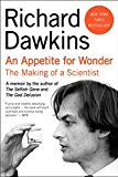 Book Appetite for Wonder, An: The Making of a Scientist free
