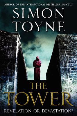 Book The Tower: A Novel (The Sanctus Trilogy) free