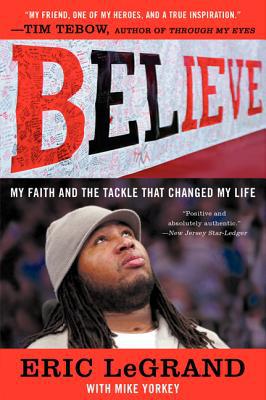 Book Believe: My Faith and the Tackle That Changed My Life free