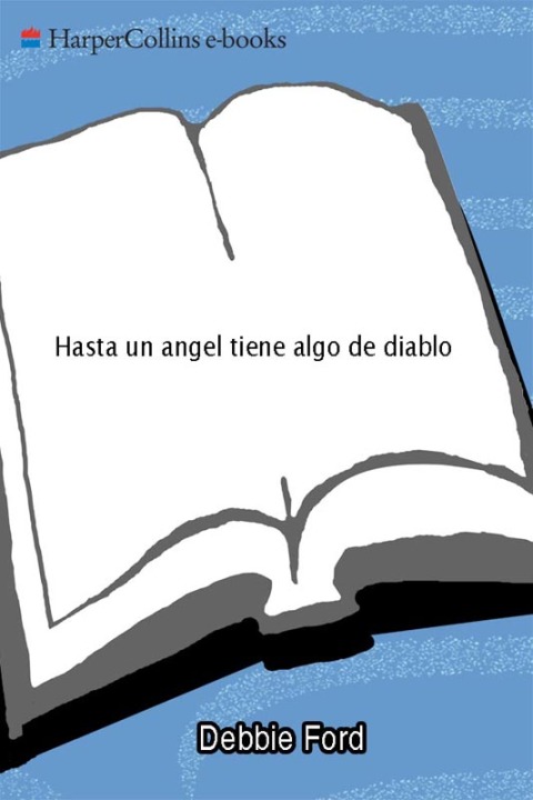 Book Hasta un angel tiene algo de diablo free