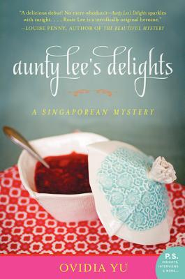 Book Aunty Lee's Delights: A Singaporean Mystery (The Aunty Lee Series) free