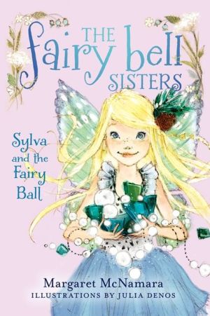 Book The Fairy Bell Sisters #1: Sylva and the Fairy Ball free