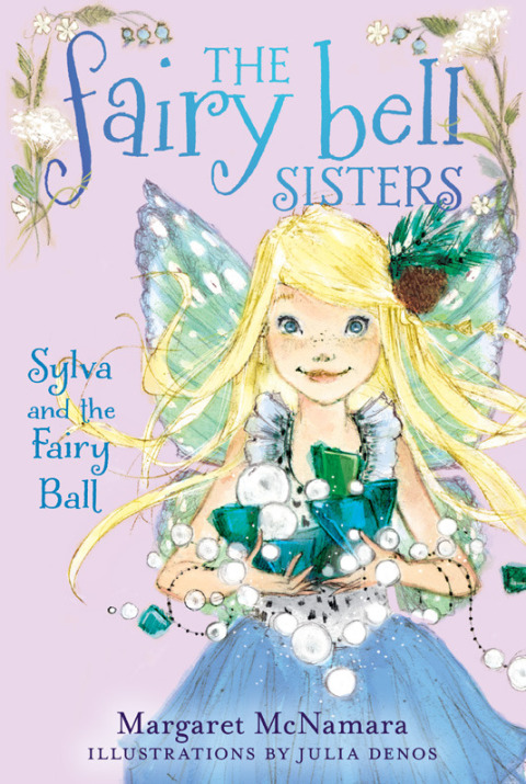 Book The Fairy Bell Sisters #1: Sylva and the Fairy Ball (The Fairy Bell Sisters series) free