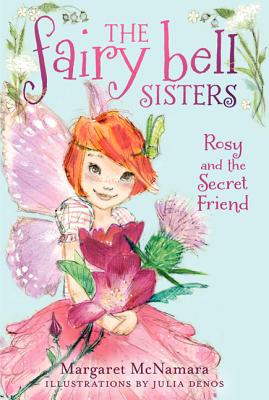 Book The Fairy Bell Sisters #2: Rosy and the Secret Friend free Book The Fairy Bell Sisters #2: Rosy and the Secret Friend free