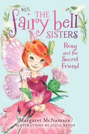 Book The Fairy Bell Sisters #2: Rosy and the Secret Friend free