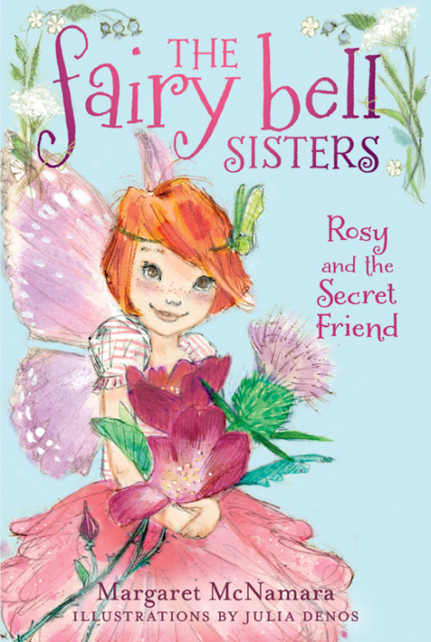Book The Fairy Bell Sisters #2: Rosy and the Secret Friend (The Fairy Bell Sisters series) free