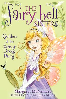 Book The Fairy Bell Sisters #3: Golden at the Fancy-Dress Party free