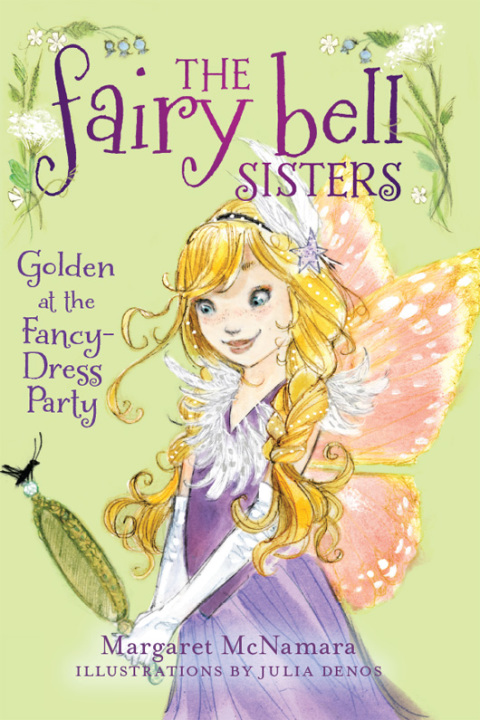 Book The Fairy Bell Sisters #3: Golden at the Fancy-Dress Party (The Fairy Bell Sisters series) free