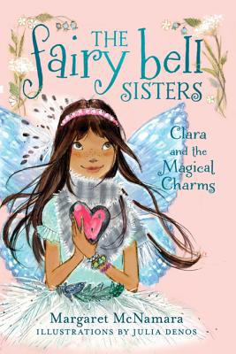 Book The Fairy Bell Sisters #4: Clara and the Magical Charms free