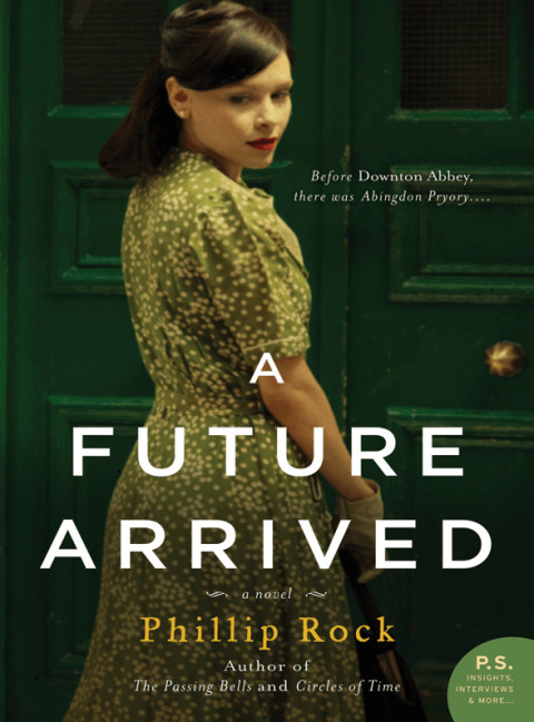 Book A Future Arrived: A Novel (Passing Bells series Book 3) free