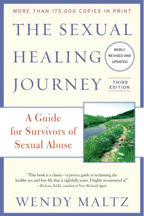 Book The Sexual Healing Journey: A Guide for Survivors of Sexual Abuse (Third Edition) free