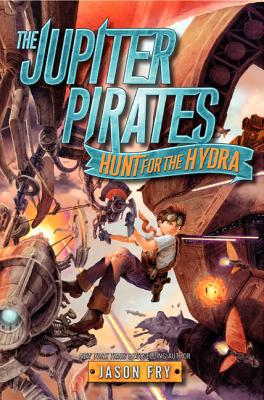 Book The Jupiter Pirates: Hunt for the Hydra (Jupiter Pirates, 1) free