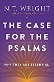 Book The Case for the Psalms: Why They Are Essential free