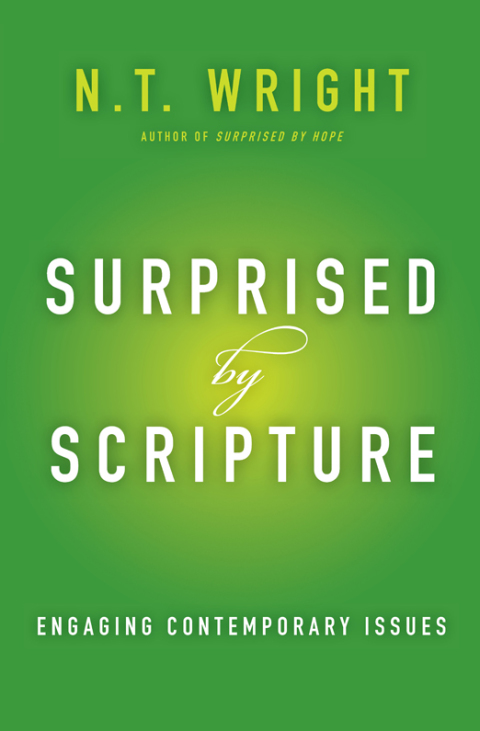 Book Surprised by Scripture: Engaging Contemporary Issues free