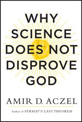Book Why Science Does Not Disprove God free