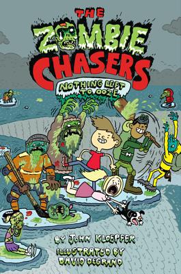Book The Zombie Chasers #5: Nothing Left to Ooze free