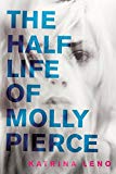 Book The Half Life of Molly Pierce free
