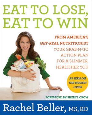 Book Eat to Lose, Eat to Win: Your Grab-n-Go Action Plan for a Slimmer, Healthier You free