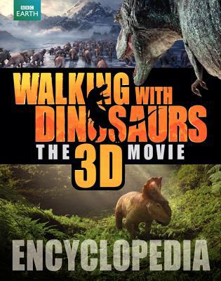 Book Walking with Dinosaurs Encyclopedia (Walking With Dinosaurs The 3D Movie) free