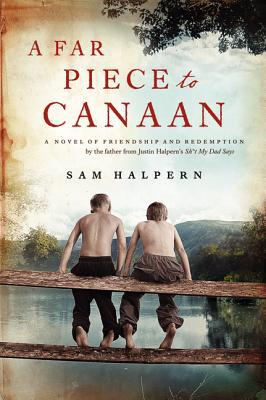 Book A Far Piece to Canaan: A Novel of Friendship and Redemption free