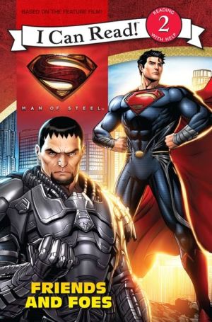Book Man of Steel: Friends and Foes (I Can Read Level 2) free