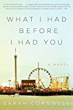 Book What I Had Before I Had You: A Novel free