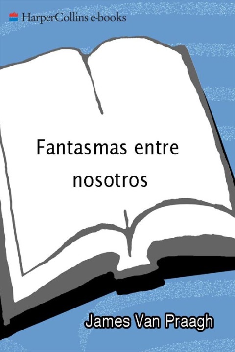 Book Fantasmas entre nosotros free