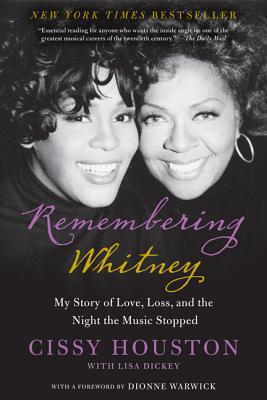 Book Remembering Whitney: My Story of Love, Loss, and the Night the Music Stopped free