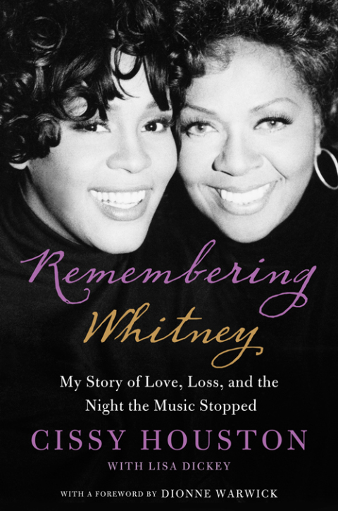 Book Remembering Whitney: My Story of Love, Loss, and the Night the Music Stopped free