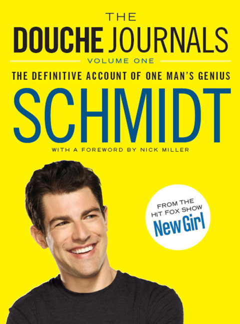 Book The Douche Journals: The Definitive Account of One Man's Genius free