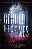 Book Behold the Bones (Beware the Wild) free